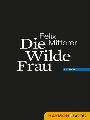 cover image of Die Wilde Frau